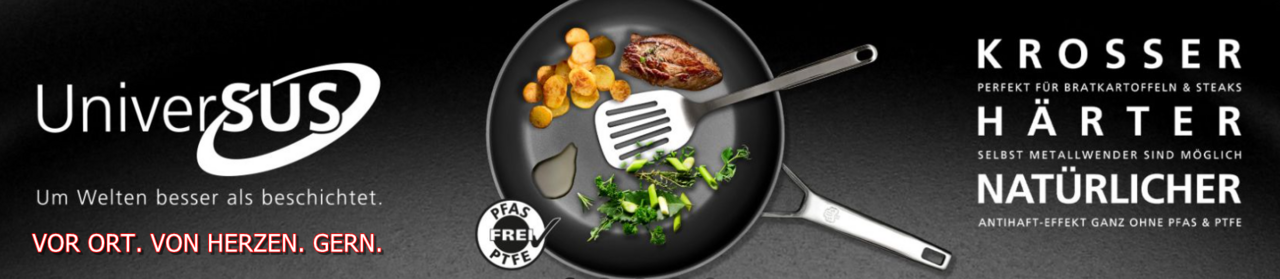 Vor Ort.Von Herzen. Gern. Mit Top Beratung. Live erleben. Bratpfanne Quasar mit UniverSUS-Oberflächenstruktur